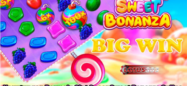Keuntungan Bermain Slot Gacor Sweet Bonanza Online