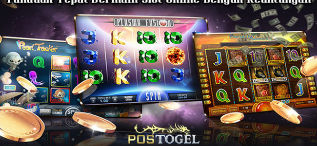 Panduan Tepat Bermain Slot Online Dengan Keuntungan