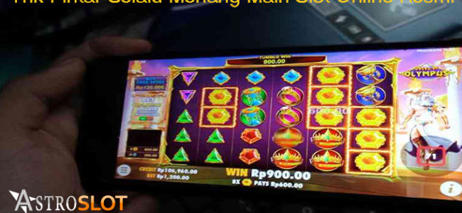 Trik Pintar Selalu Menang Main Slot Online Resmi